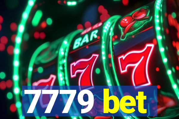 7779 bet